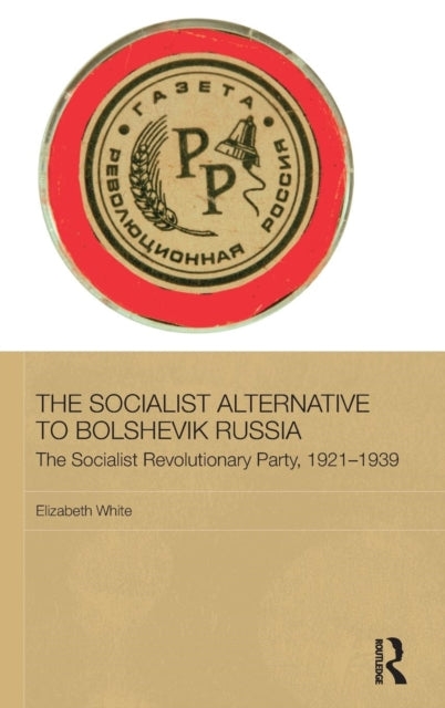 Book cover of: Socialist Alternative to Bolshevik Russia