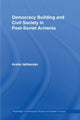 Book cover of: Democracy Building and Civil Society in Post-Soviet Armenia. By: Armine Ishkanian, Armin Ishkanian