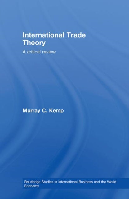 Book cover of: International Trade Theory. By: Murray C. Kemp