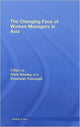 Book cover of: Changing Face of Women Managers in Asia. By: Chris Rowley