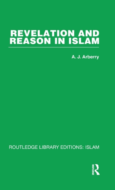 Book cover of: Revelation and Reason in Islam. By: A. J. Arberry