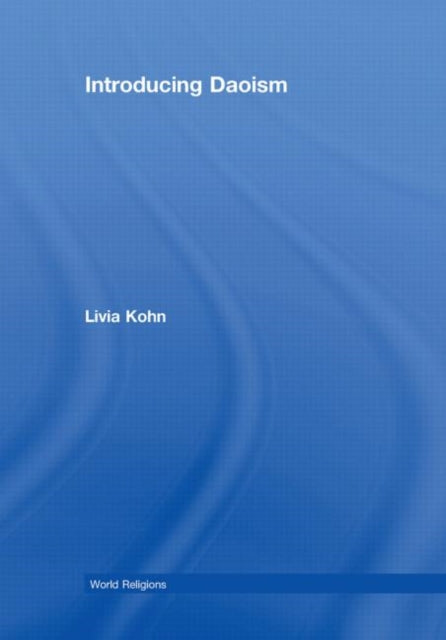 Book cover of: Introducing Daoism. By: Livia Kohn