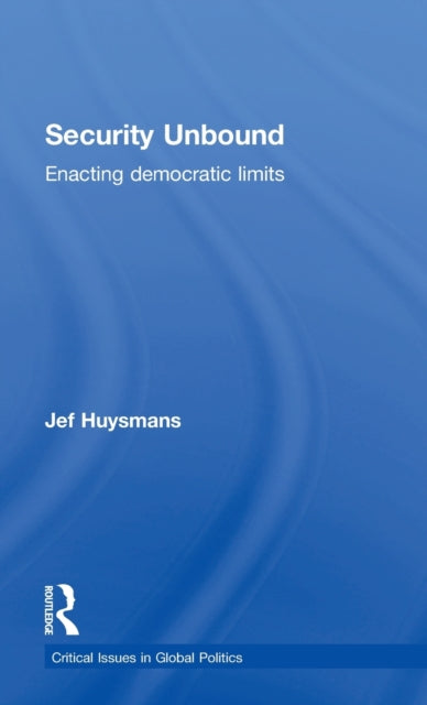 Book cover of: Security Unbound. By: Jef Huysmans