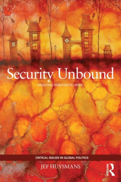 Book cover of: Security Unbound. By: Jef Huysmans