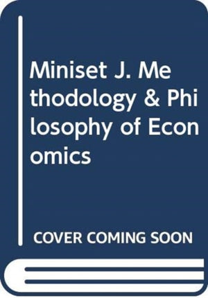 Miniset J. Methodology & Philosophy of Economics