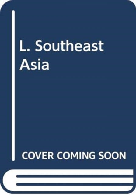 Book cover of: L. Southeast Asia