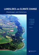 Book cover of: Landslides and Climate Change: Challenges and Solutions. By: International Conference on Landslides and Climate Change (2007 Ventnor, England)