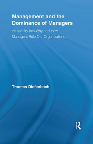 Management and the Dominance of Managers