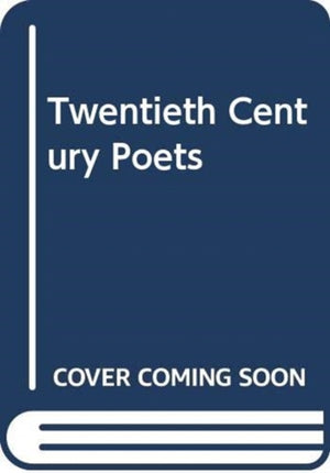 Twentieth Century Poets