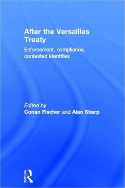 Book cover of: After the Versailles Treaty. By: Conan Fischer: