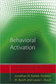 Book cover of: Behavioral Activation. By: Jonathan Kanter