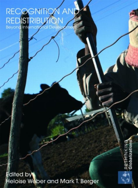 Book cover of: Recognition and Redistribution. By: Heloise Weber:
