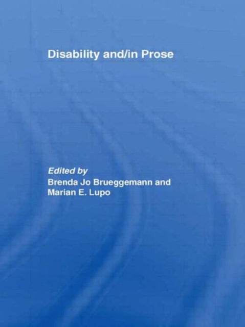 Book cover of: Disability and/in Prose