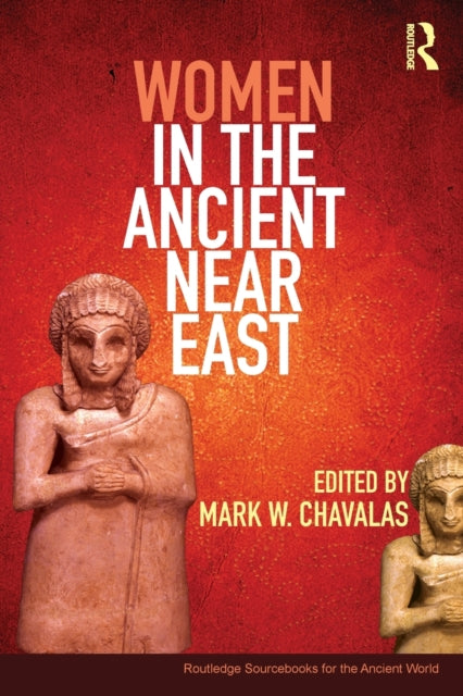 Book cover of: Women in the Ancient Near East