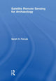 Book cover of: Satellite Remote Sensing for Archaeology. By: Sarah H. Parcak