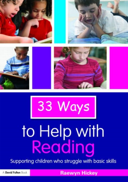 Book cover of: 33 Ways to Help with Reading. By: Raewyn Hickey