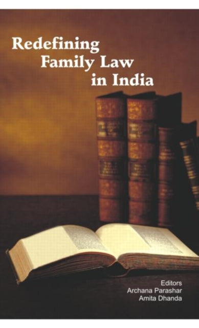 Book cover of: Redefining Family Law in India