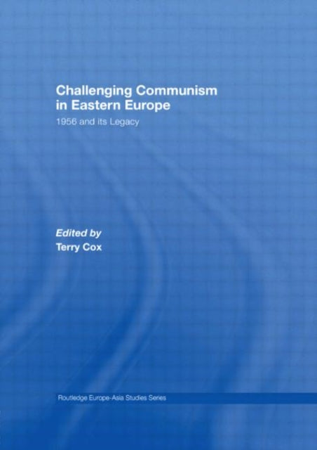 Challenging Communism in Eastern Europe