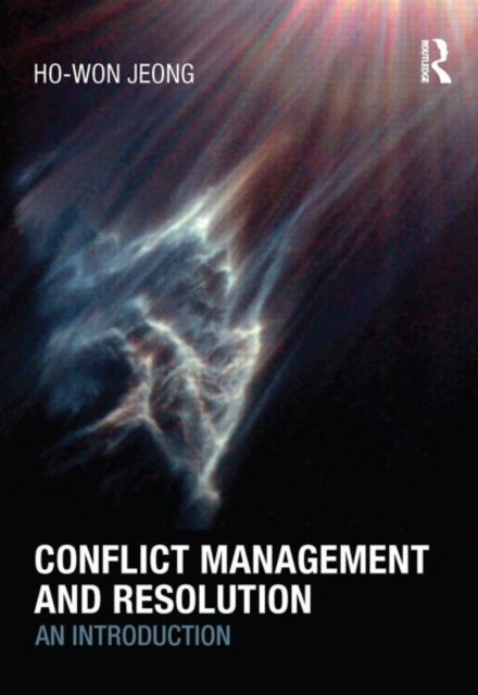 Book cover of: Conflict Management and Resolution. By: Ho-Won Jeong
