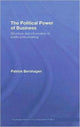 Book cover of: Political Power of Business. By: Patri Bernhagen