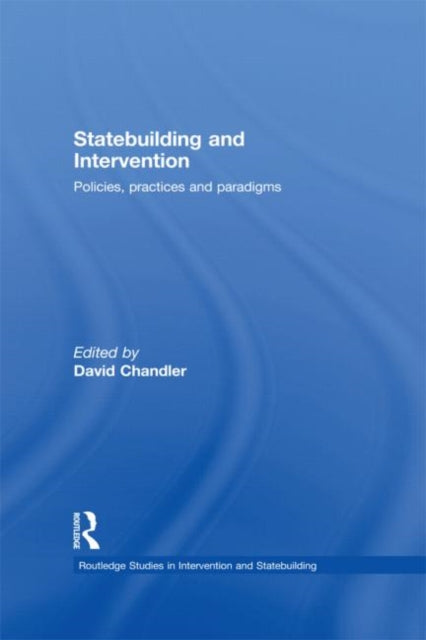 Book cover of: Statebuilding and Intervention
