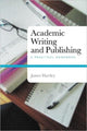 Book cover of: Academic Writing and Publishing. By: James Harley, Ph. D., JAMES HARTLEY