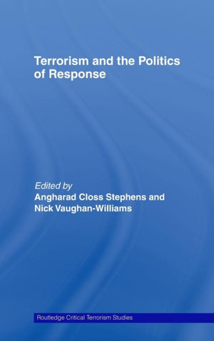 Terrorism and the Politics of Response