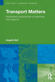 Book cover of: Transport Matters. By: Angela Hull