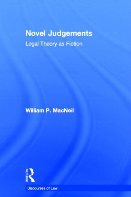 Book cover of: Novel Judgements. By: William P. MacNeil