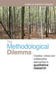 Book cover of: Methodological Dilemma. By: Kathl Gallagher