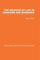 Book cover of: Meaning of Life in Hinduism and Buddhism. By: Floyd H. Ross