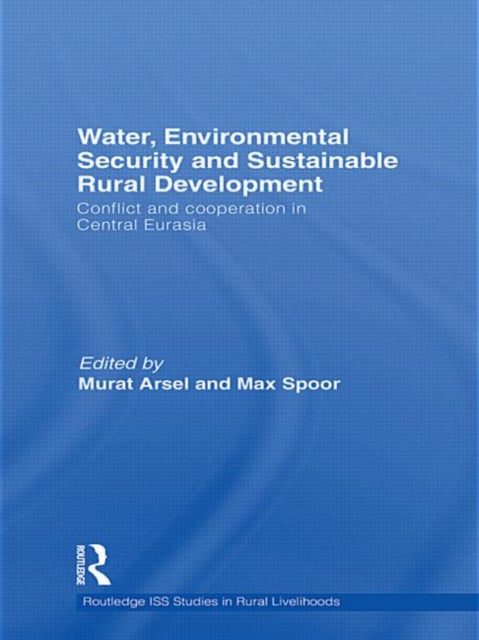 Book cover of: Water, Environmental Security and Sustainable Rural Development