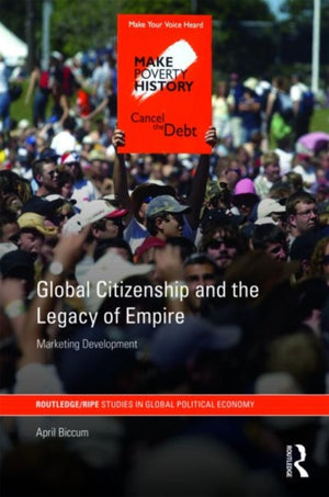 Global Citizenship and the Legacy of Empire
