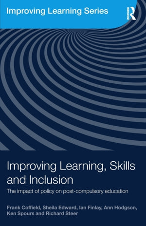 Improving Learning, Skills and Inclusion