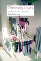 Book cover of: Ordinary Lives. By: Ben Highmore