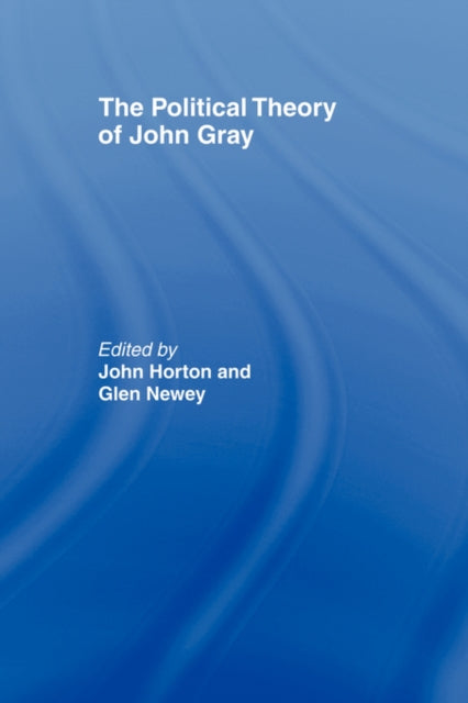 Book cover of: Political Theory of John Gray. By: Glen Newey