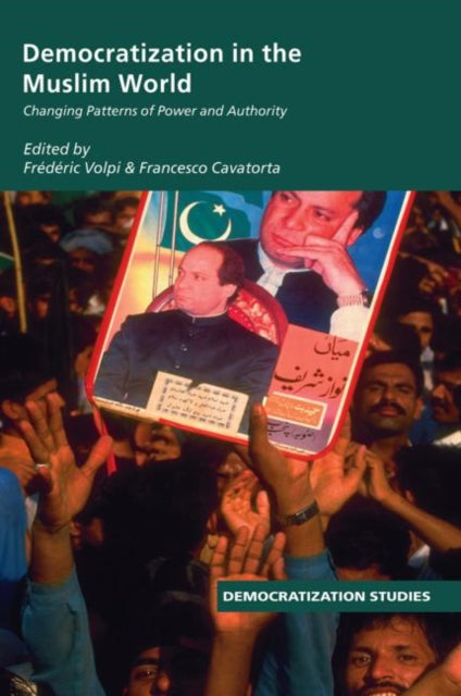 Book cover of: Democratization in the Muslim World. By: Frederic Volpi