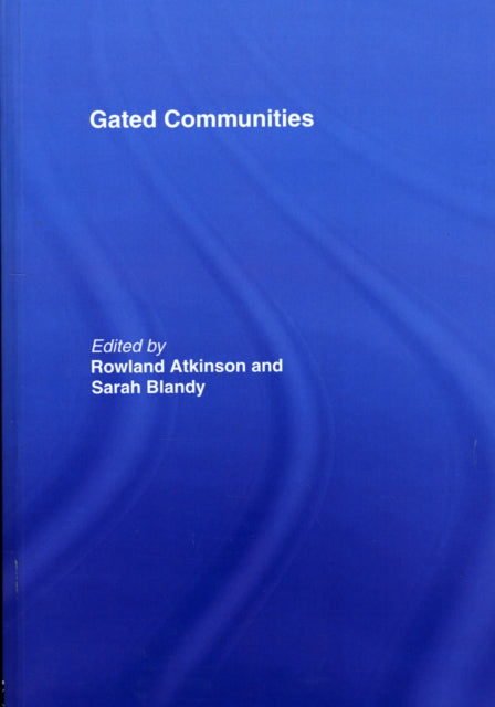 Book cover of: Gated Communities. By: Rowland Atkinson