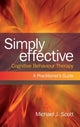 Book cover of: Simply Effective Cognitive Behaviour Therapy. By: Scott, Michael J.