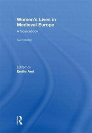 Women's Lives in Medieval Europe