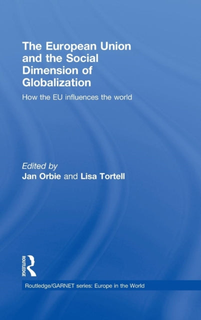 Book cover of: European Union and the Social Dimension of Globalization