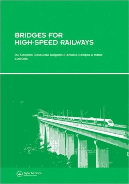 Book cover of: Bridges for High-Speed Railways