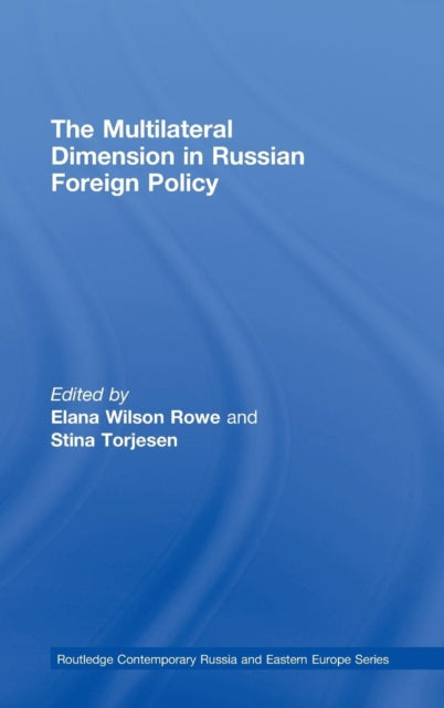 Book cover of: Multilateral Dimension in Russian Foreign Policy