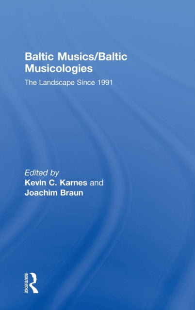 Book cover of: Baltic Musics/Baltic Musicologies