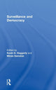 Book cover of: Surveillance and Democracy. By: Kevin D. Haggerty