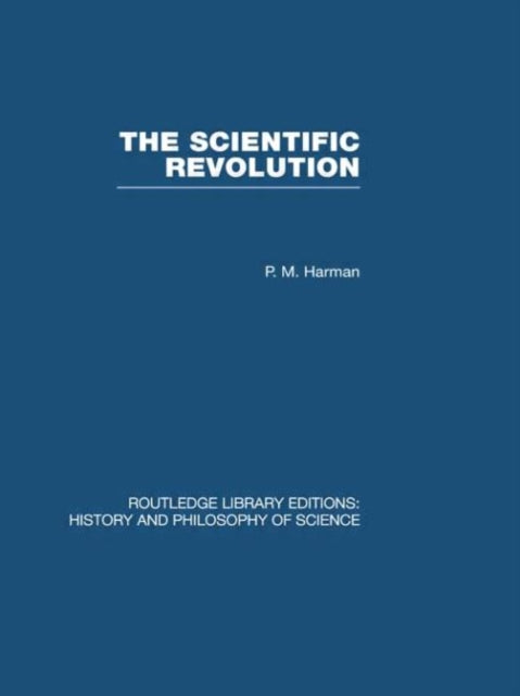 Book cover of: Scientific Revolution. By: Peter Harman