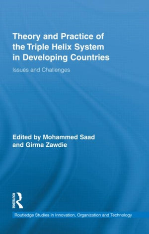 Theory and Practice of the Triple Helix Model in Developing Countries