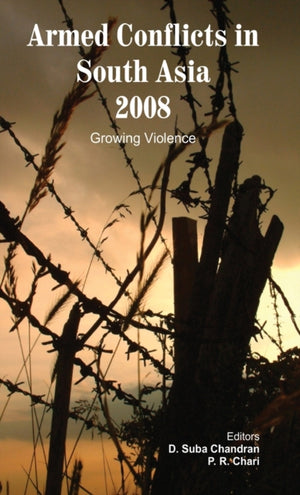 Armed Conflicts in South Asia 2008