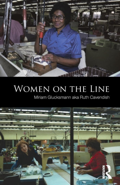 Book cover of: Women on the Line. By: Miriam Glucksmann