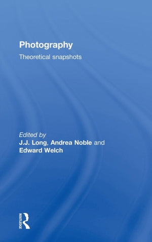 Photography: Theoretical Snapshots